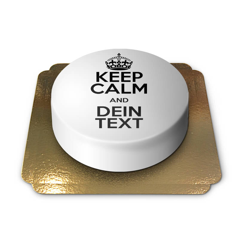 "Keep Calm and.."-TÄrta, vit