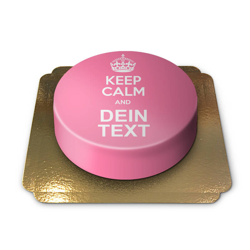 "Keep Calm and.."-Tårta, rosa